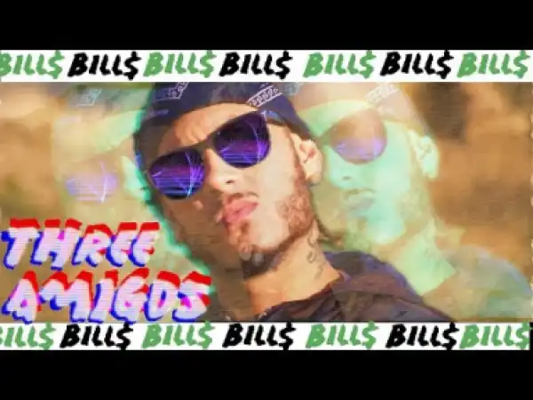 Video: Three Amigos - Brandon Bill$